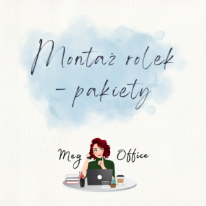 Montaż rolek - pakiety